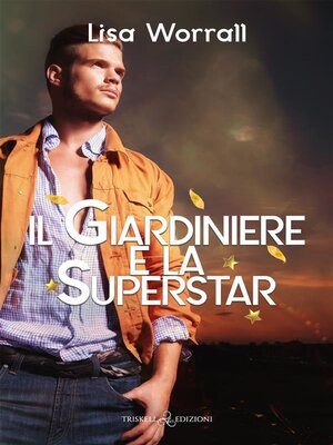 cover image of Il Giardiniere e la Superstar